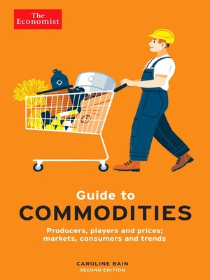 cover image of The Economist Guide to Commodities